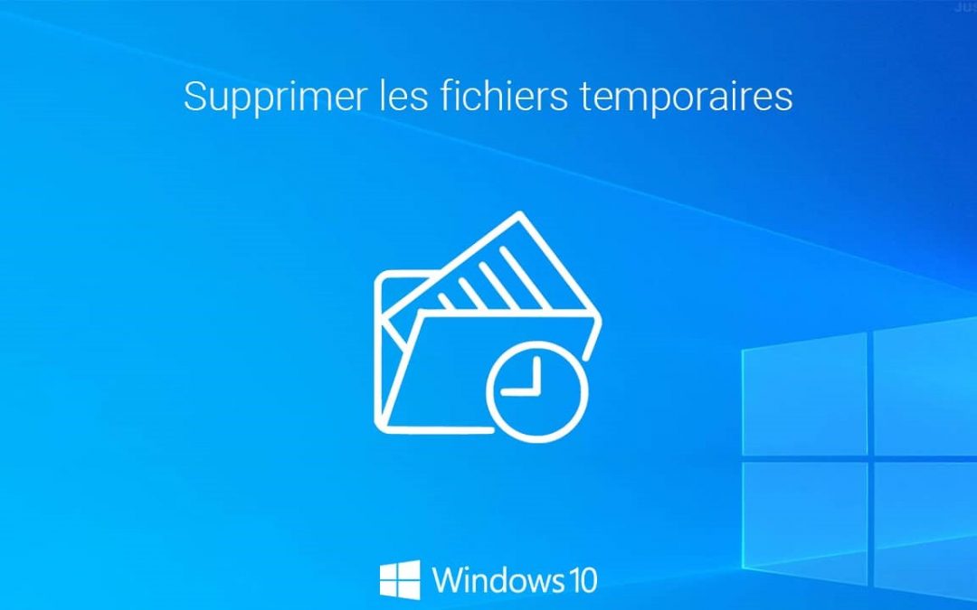 COMMENT SUPPRIMER LES DOSSIERS ET FICHIERS TEMPORAIRES